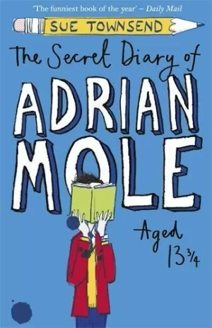 THE SECRET DIARY OF ADRIAN MOLE