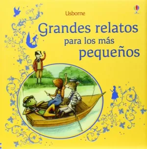 GRANDES RELATOS PARA LOS MAS PEQUEÑOS