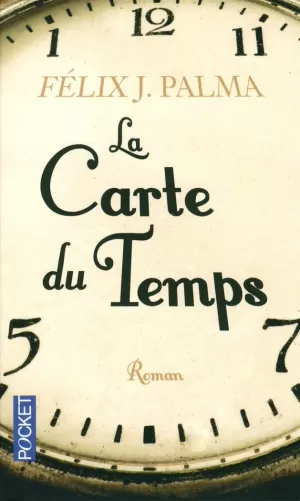 LA CARTE DU TEMPS