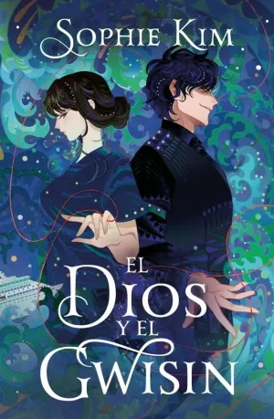 DIOS Y EL GWISIN (EL HILO DEL DESTINO 2), EL