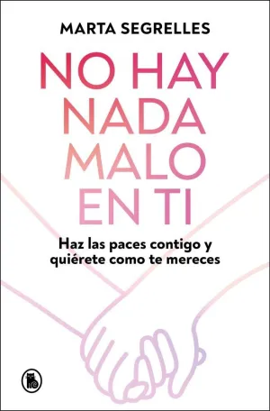 NO HAY NADA MALO EN TI