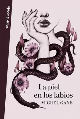 LA PIEL EN LOS LABIOS