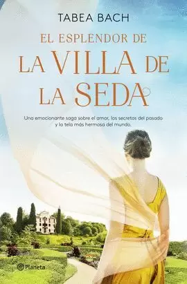EL ESPLENDOR DE LA VILLA DE LA SEDA (SERIE LA VILLA DE LA SEDA 2)