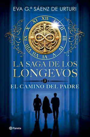 LA SAGA DE LOS LONGEVOS 3 EL CAMINO DEL PADRE