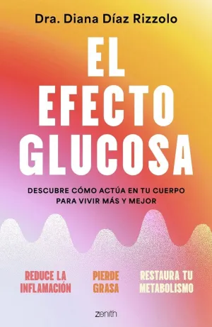 EFECTO GLUCOSA, EL
