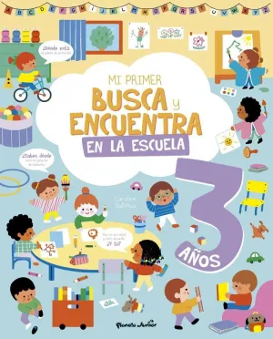 MI PRIMER BUSCA Y ENCUENTRA. EN LA ESCUELA. 3 AÑOS