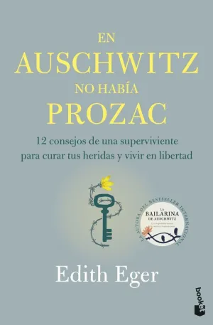 EN AUSCHWITZ NO HABIA PROZAC:12 CONSEJOS SUPERVIVIENTE