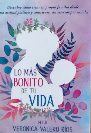LO MÁS BONITO DE TU VIDA