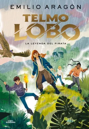 TELMO LOBO 2. LA LEYENDA DEL PIRATA