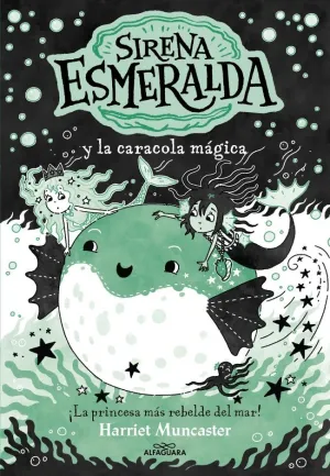 SIRENA ESMERALDA 5. LA CARACOLA MÁGICA (LA SIRENA