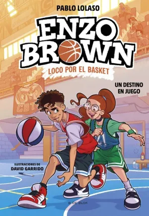 ENZO BROWN: LOCO POR EL BASKET 2 - UN DESTINO EN J