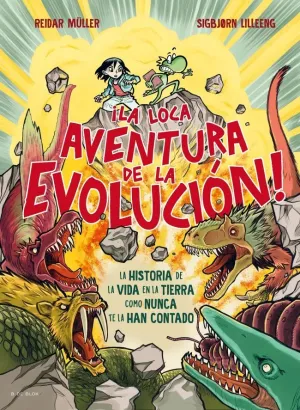 LOCA AVENTURA DE LA EVOLUCIÓN, LA