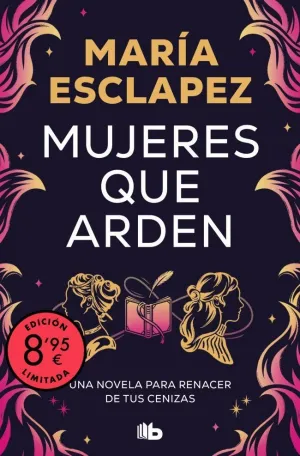 MUJERES QUE ARDEN ED LIMITADA