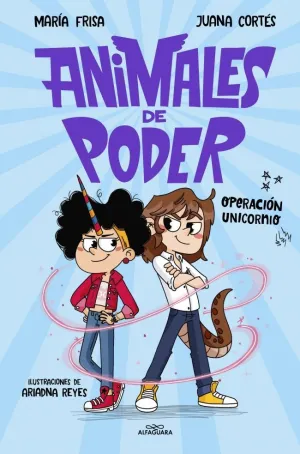 ANIMALES DE PODER- 2: OPERACIÓN UNICORNIO