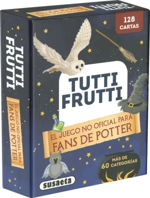 TUTTI FRUTTI. EL JUEGO NO OFICIAL PARA FANS DE POTTER