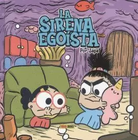 LA SIRENA EGOÍSTA