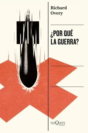 ¿POR QUE LA GUERRA?