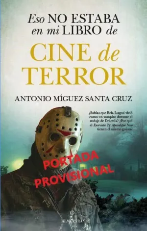 ESO NO ESTABA EN MI LIBRO DE CINE DE TERROR