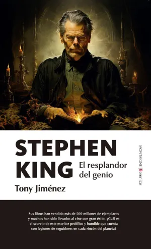 STEPHEN KING. EL RESPLANDOR DEL GENIO