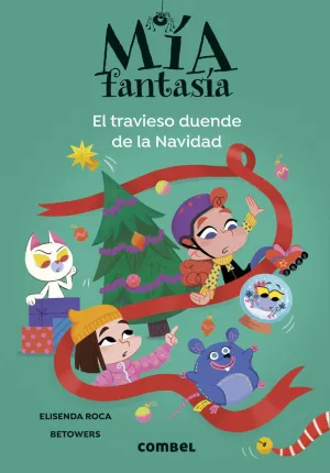 MÍA FANTASÍA- 9. EL TRAVIESO DUENDE DE LA NAVIDAD