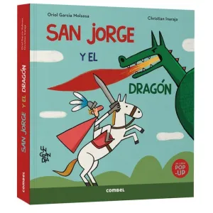 SAN JORGE Y EL DRAGON: UN GRAN DIA