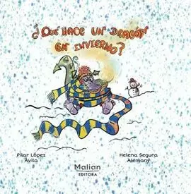 ¿QUÉ HACE UN DRAGÓN EN INVIERNO?