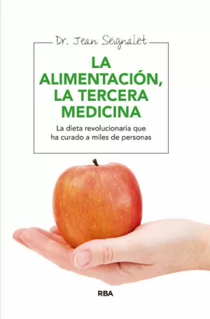 ALIMENTACION. LA TERCERA MEDICINA