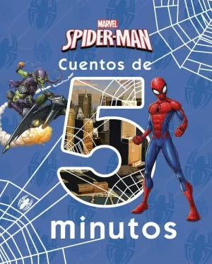 SPIDER-MAN. CUENTOS DE 5 MINUTOS