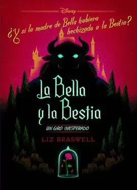 LA BELLA Y LA BESTIA. UN GIRO INESPERADO