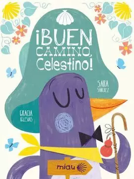 ¡BUEN CAMINO, CELESTINO!