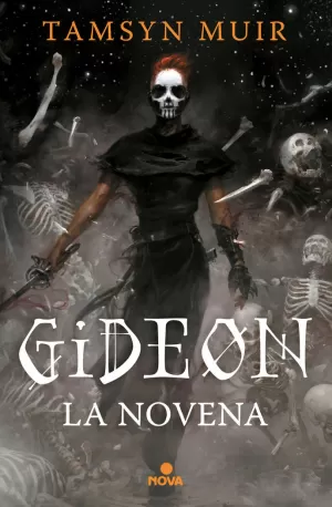 GIDEON LA NOVENA (SAGA DE LA TUMBA SELLADA 1)