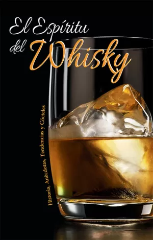 EL ESPÍRITU DEL WHISKY