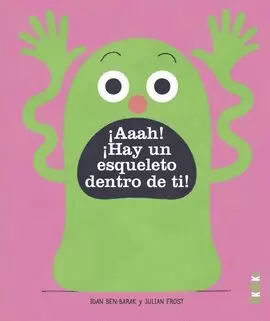 ¡AAAH! ¡HAY UN ESQUELETO DENTRO DE TI!