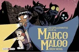 LOS ESPELUZNANTES CASOS DE MARGO MALOO RÚSTICA