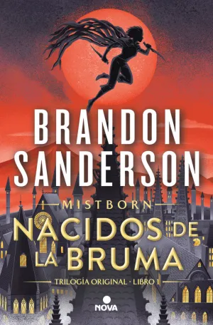 NACIDOS DE LA BRUMA (NACIDOS DE LA BRUMA [MISTBORN
