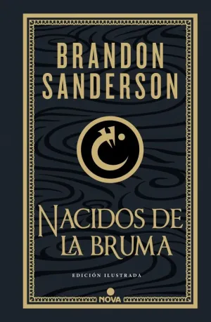 NACIDOS DE LA BRUMA (ED. ILUSTRADA) (TRILOGIA ORIGINAL MISTBORN 1) - EL IMPERIO FINAL