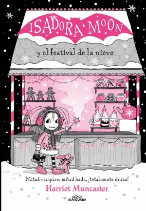 ISADORA MOON GH 6. ISADORA MOON  Y EL FESTIVAL DE