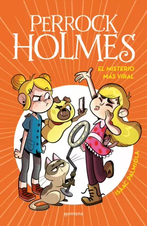 PERROCK HOLMES 19. EL MISTERIO MAS VIRAL