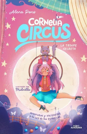CORNELIA CIRCUS 3. TROUPE SECRETA