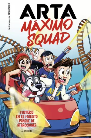 ARTA MAXIMO SQUAD 3. MISTERIO EN EL MALDITO PARQUE