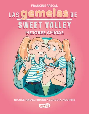 LAS GEMELAS DE SWEET VALLEY 1 - MEJORES AMIGAS
