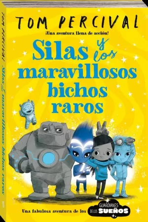 SILAS Y LOS MARAVILLOSOS BICHOS