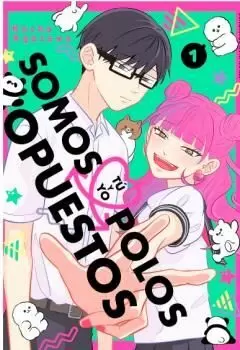 TU Y YO SOMOS POLOS OPUESTOS, VOL 1