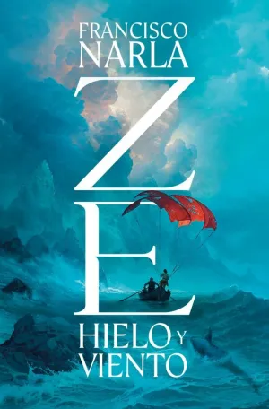 ZE: HIELO Y VIENTO