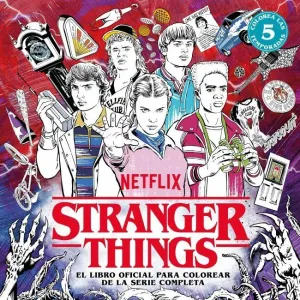 STRANGER THINGS. EL LIBRO OFICIAL PARA COLOREAR DE