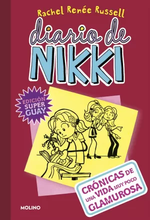 DIARIO DE NIKKI 1 - CRÓNICAS DE UNA VIDA MUY POCO GLAMUROSA