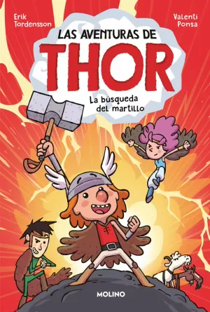 LAS AVENTURAS DE THOR 1 - LA BÚSQUEDA DEL MARTILLO
