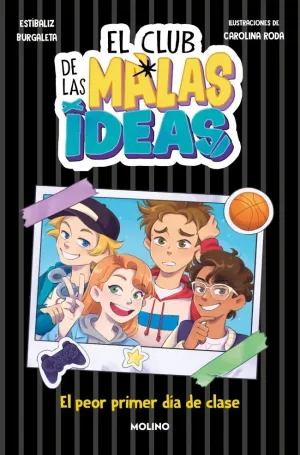 CLUB DE LAS MALAS IDEAS 1. EL PEOR PRIMER DIA DE C