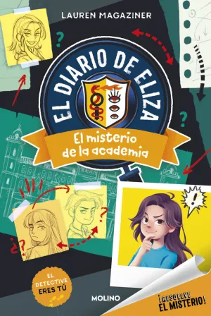 DIARIO DE ELIZA 1. MISTERIO DE LA ACADEMIA (RESUEL