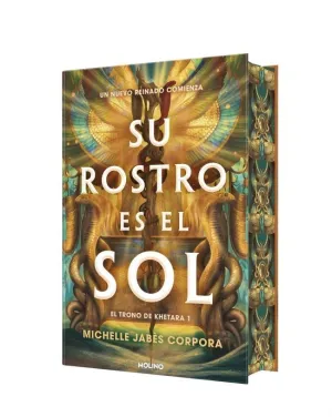 SU ROSTRO ES EL SOL (EL TRONO DE KHETARA 1)